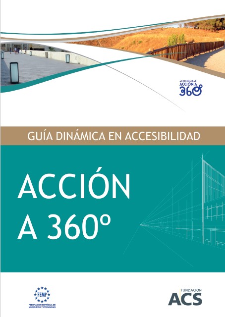 Acción a 360. Guía Dinámica en Accesibilidad