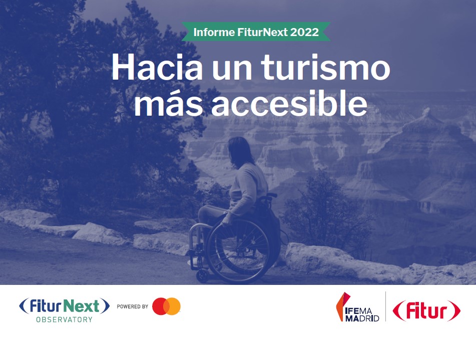 Informe FiturNext 2022: Hacia un turismo más accesible