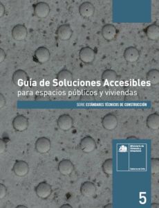 Guía de Soluciones Accesibles para espacios públicos y viviendas