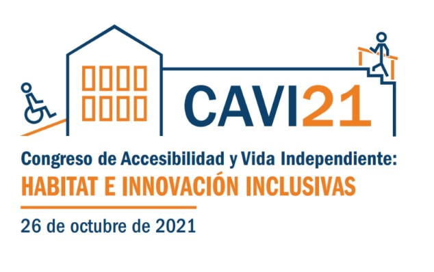 CAVI21. Congreso de Accesibilidad y Vida Independiente: Habitat e innovación inclusiva