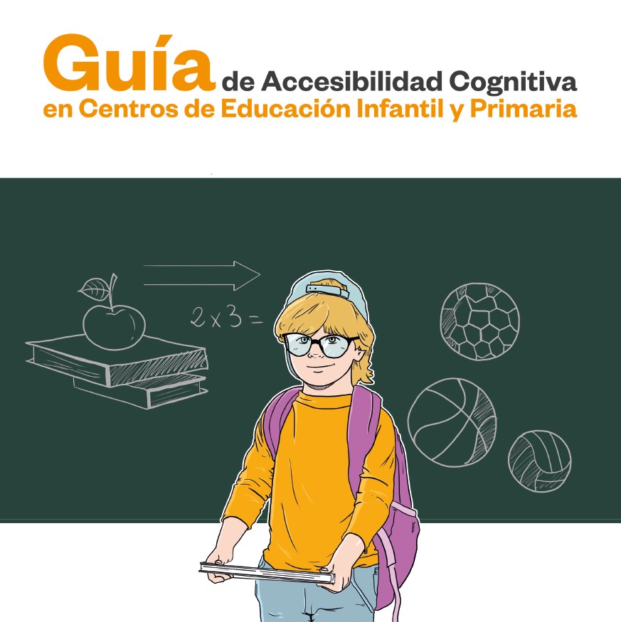 Guía de Accesibilidad Cognitiva en Centros de educación infantil y primaria