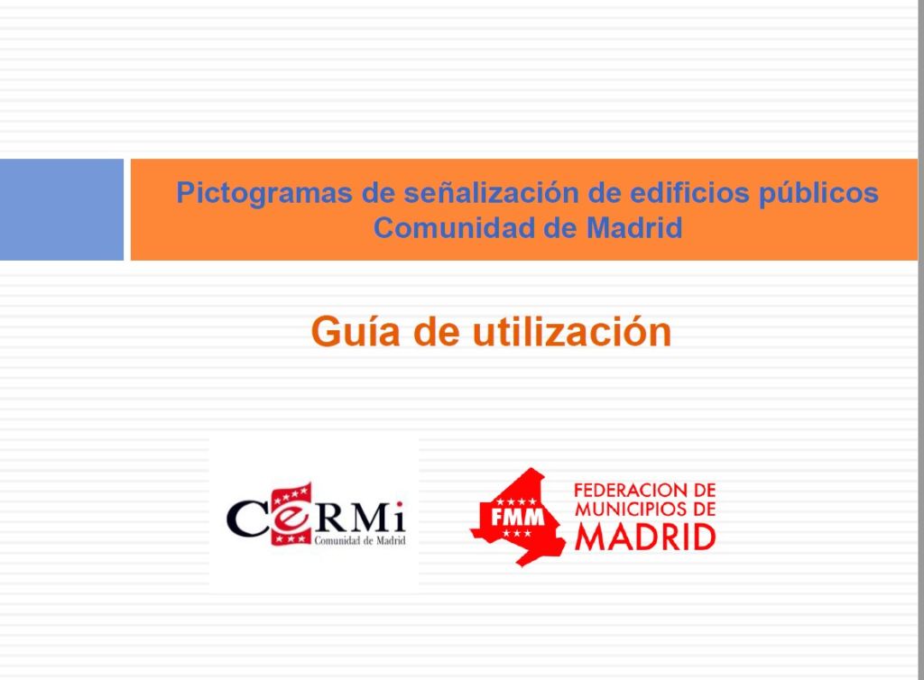 Pictogramas de señalización de edificios públicos Comunidad de Madrid. Guía de utilización