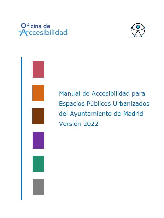 Manual de Accesibilidad para Espacios Públicos Urbanizados del Ayuntamiento de Madrid 2022