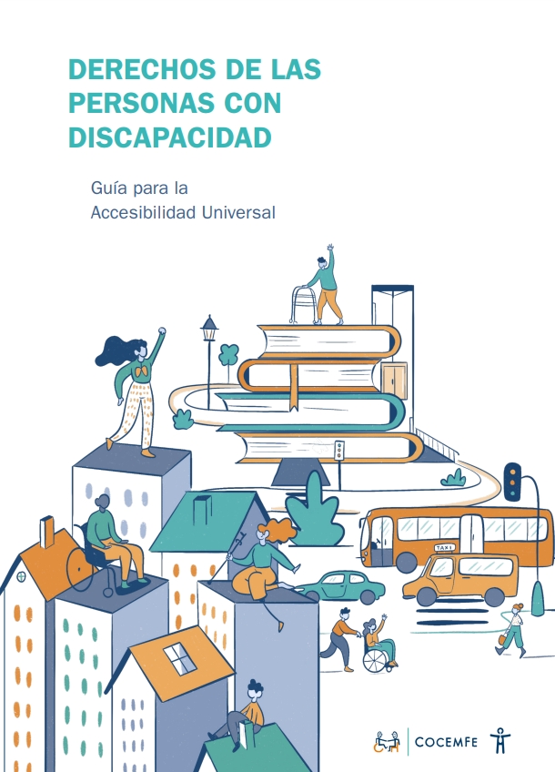 Derechos de las personas con discapacidad: Guía para la Accesibilidad Universal