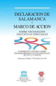 Declaración de Salamanca y marco de acción sobre necesidades educativas especiales