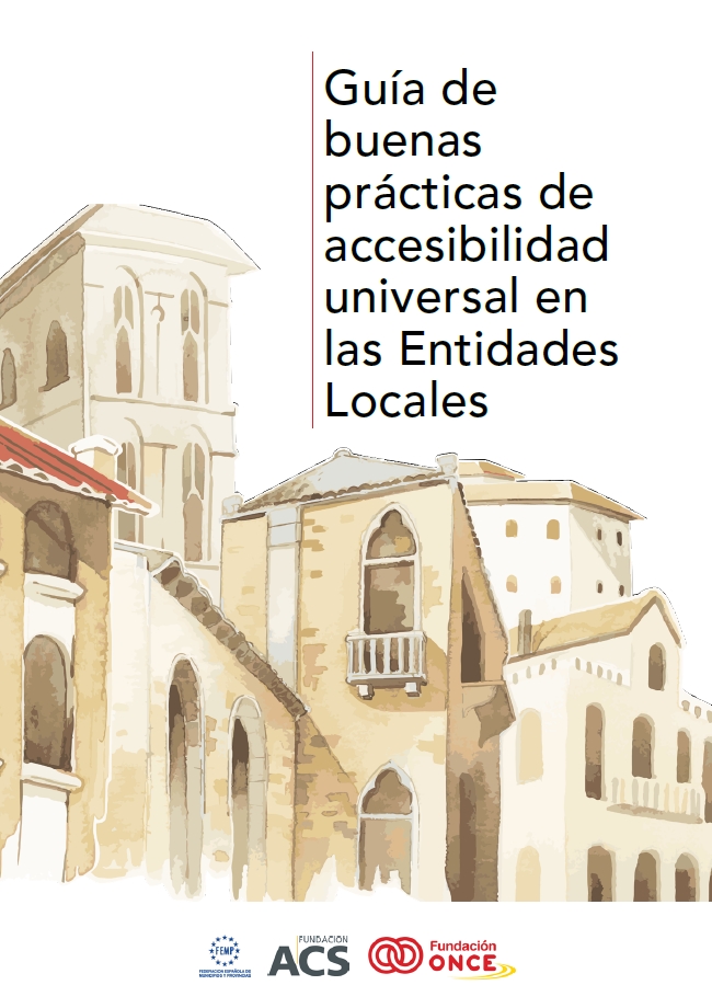 Guía de buenas practicas de accesibilidad universal en Entidades Locales
