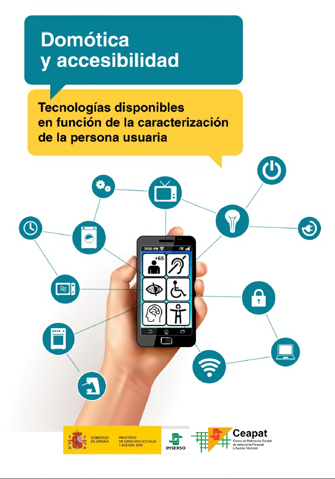 Domótica y accesibilidad. Tecnologías disponibles en función de la caracterización de la persona usuaria