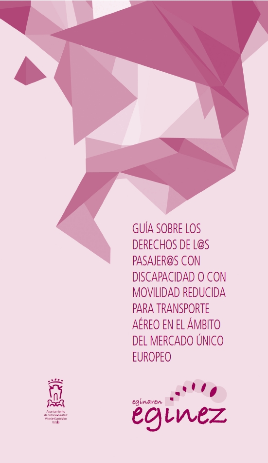 Guía sobre los derechos de los pasajeros con discapacidad o con movilidad reducida para transporte aéreo en el mercado único europeo