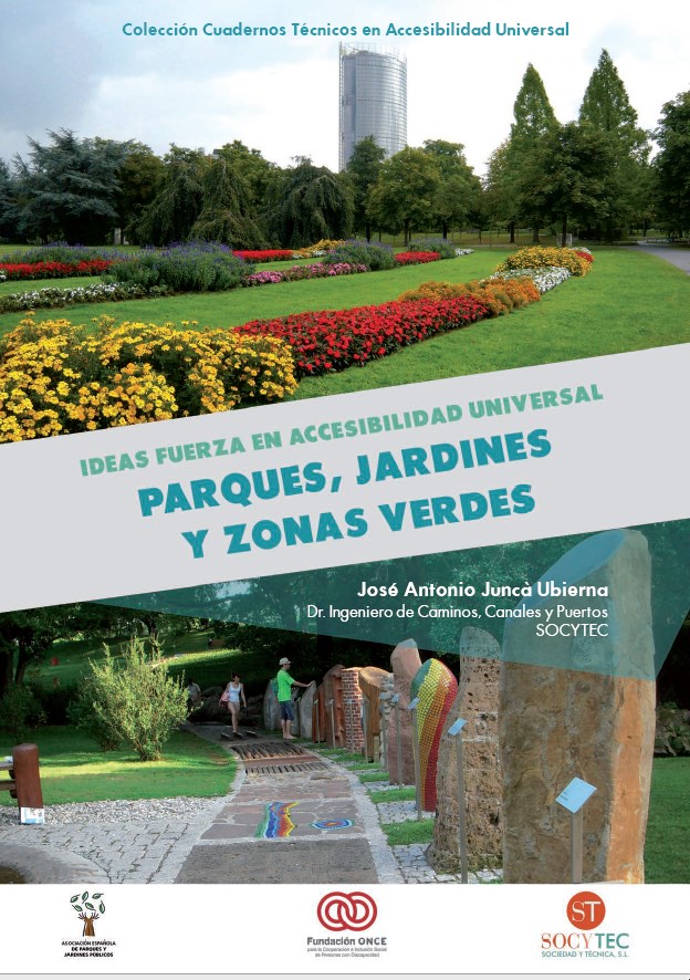 Parques, jardines y zonas verdes. Ideas fuerza en accesibilidad universal